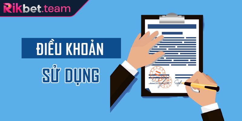 Điều Khoản Sử Dụng 3 Điều khoản sử dụng Rikbet quyền lợi và nghĩa vụ của hội viên