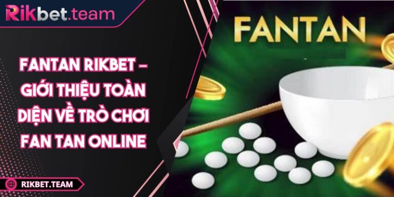 Fantan Rikbet